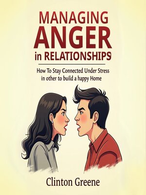 cover image of Managing Anger In Relationship
